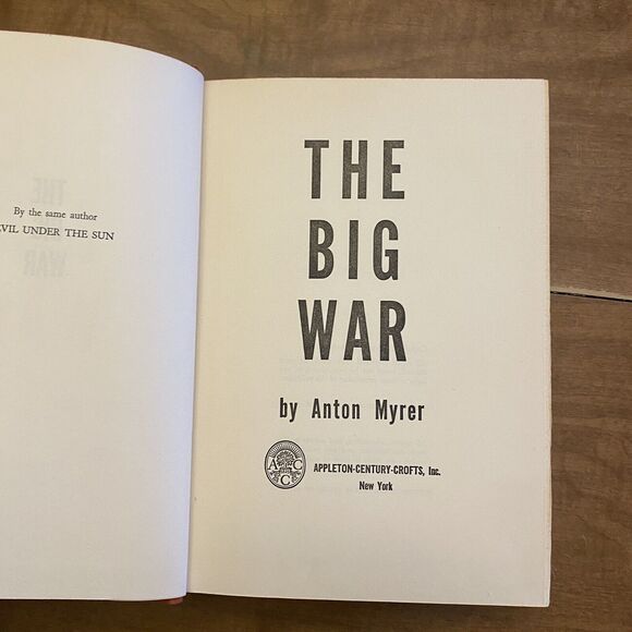 THE BIG WAR Myrer, Anton 1957 First Edition First Printing With DJ - Picture 4 of 9